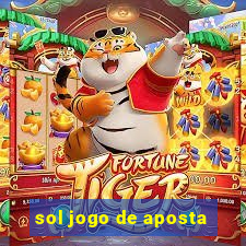 sol jogo de aposta